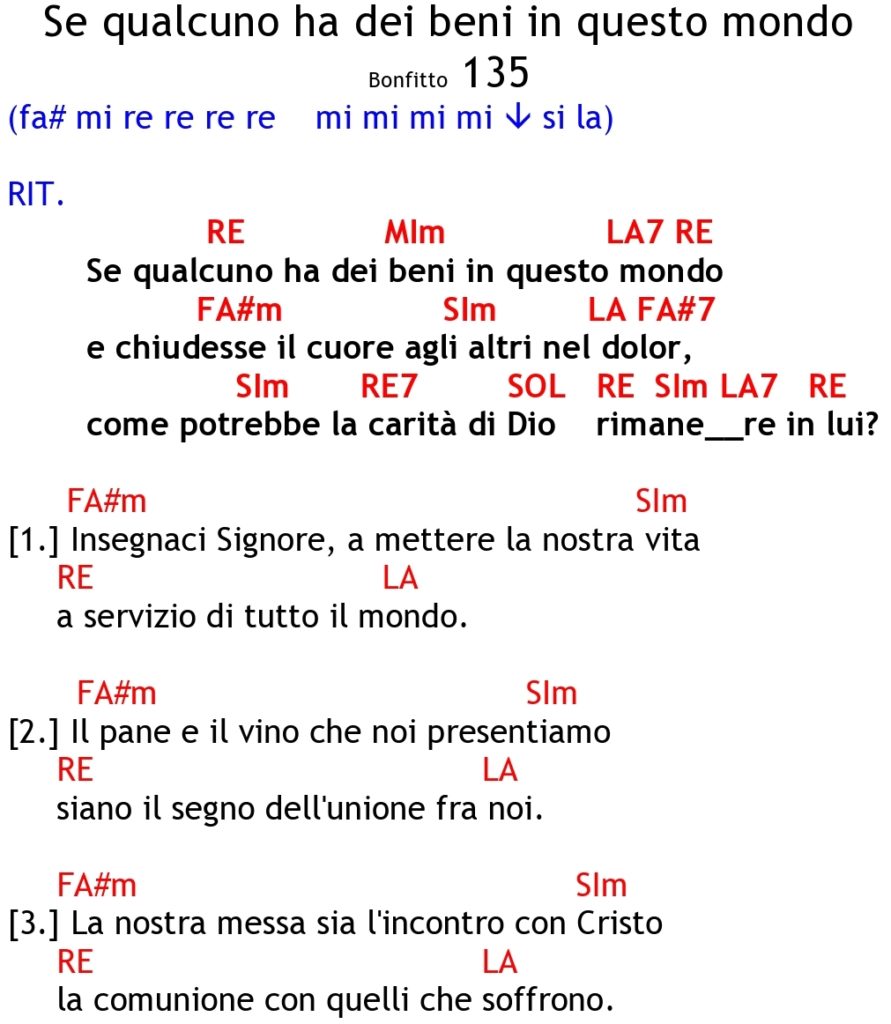 Se Qualcuno Ha Dei Beni In Questo Mondo
