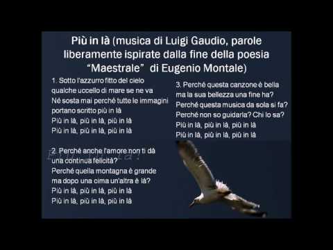 Piu’ in la’Ã` canzone liberamente ispirata alla poesia Maestrale di Eugenio Montale