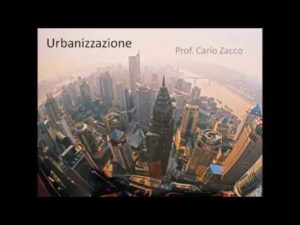 Urbanizzazione: la citta’Ã` mondiale