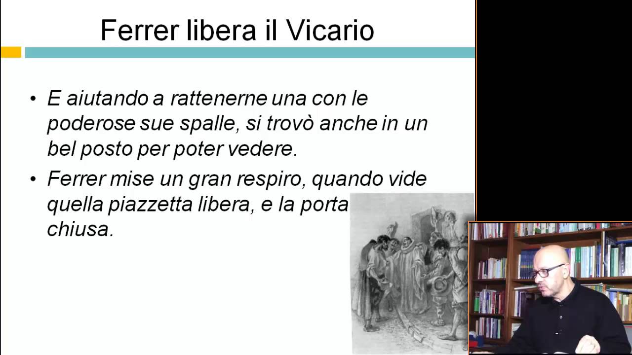 Ferrer libera il Vicario – Videocorso su I Promessi Sposi – 29elode.it