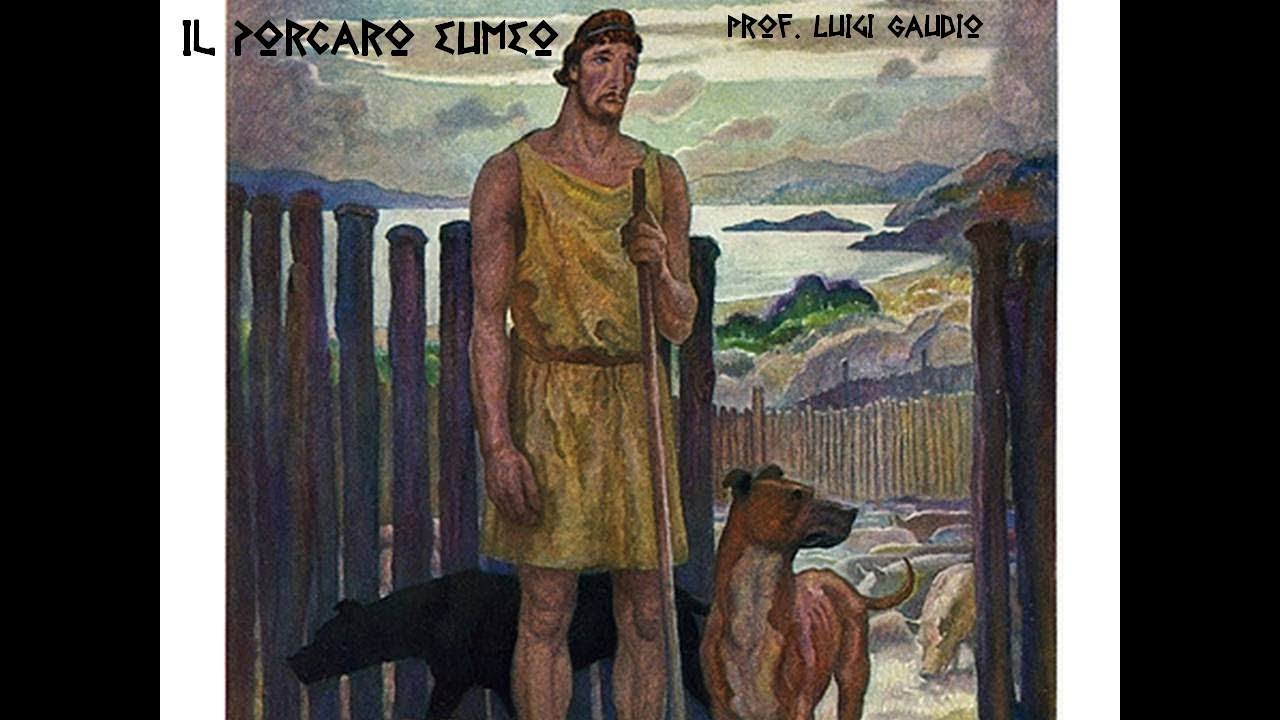 Il porcaro Eumeo Odissea XIV vv. 1-72