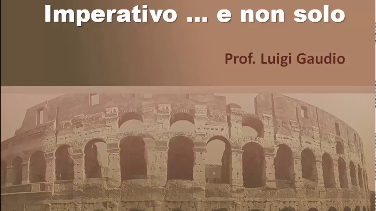 Imperativo latino … e non solo