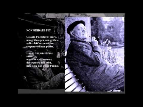 Il dolore e Non gridate piu’ di Giuseppe Ungaretti