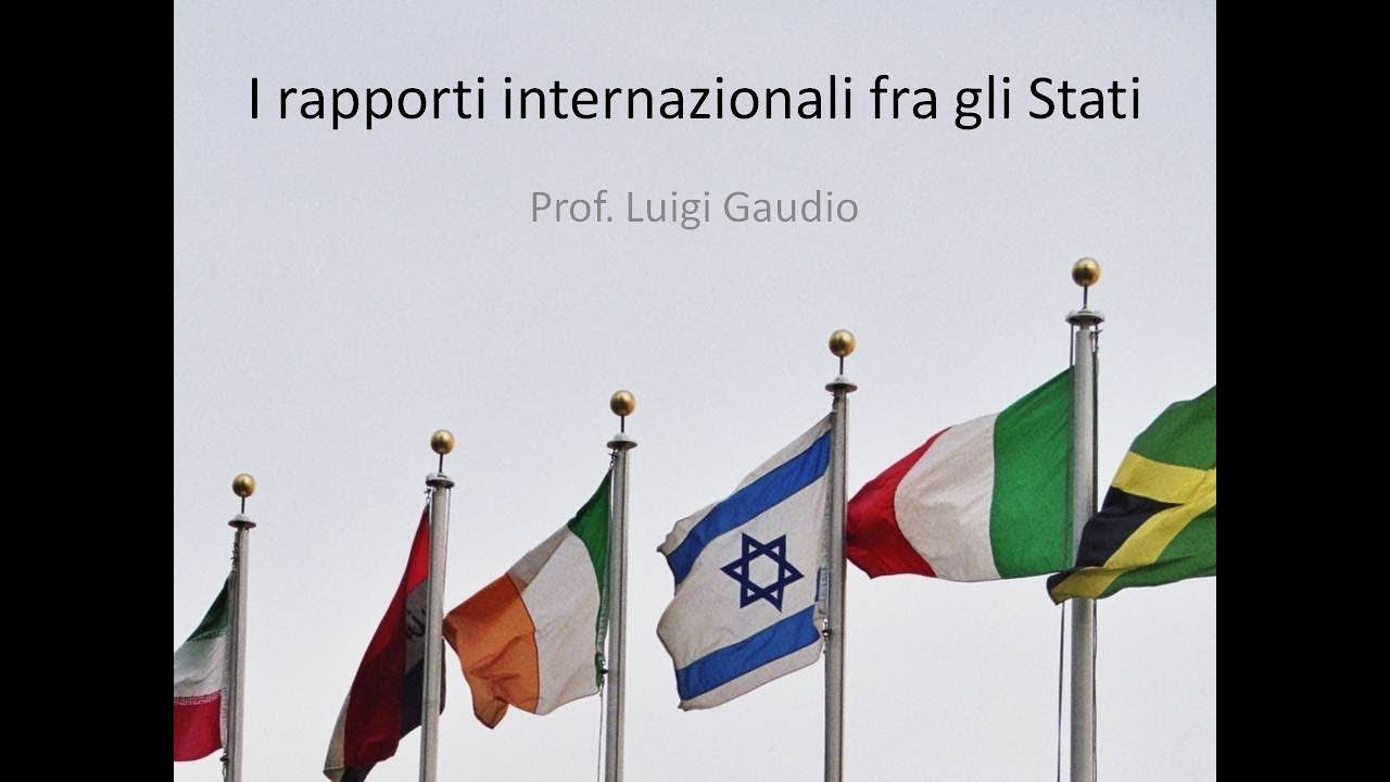 I rapporti internazionali tra gli stati